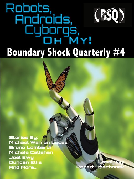 Title details for Robots, Androids, Cyborgs, Oh My! by Blaze Ward - Available